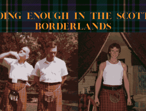 Finding Enough in the Scottish Borderlands